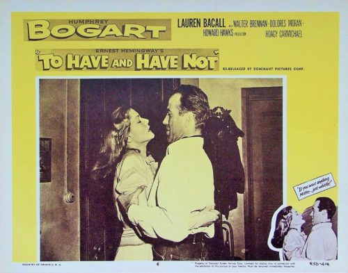 Original vintage US cinema lobby card movie poster for To Have and Have Not